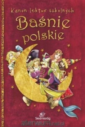 Baśnie polskie - Michałowska Tamara (oprac.)