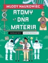 Młody naukowiec. Atomy, DNA, materia Stuart Colin
