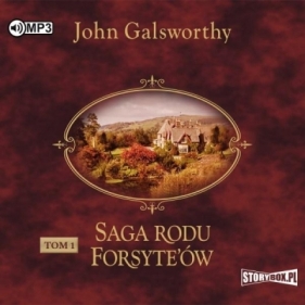 Saga rodu Forsyte'ów. Tom 1. Posiadacz - John Galsworthy