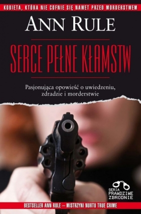 Serce pełne kłamstw - Rule Ann