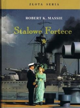 Stalowe Fortece Tom 1 - Massie Robert K.