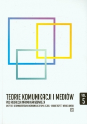 Teorie komunikacji i mediów 5