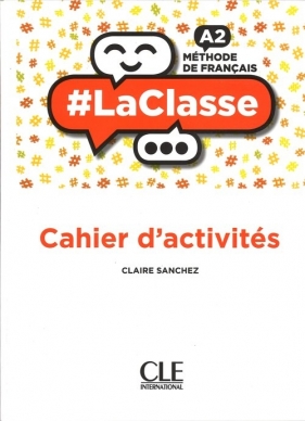 La Classe A2 Ćwiczenia - Claire Sanchez