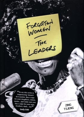 Forgotten Women: The Leaders - Tsjeng Zing