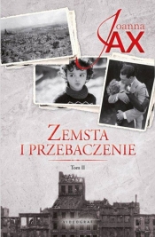 Zemsta i przebaczenie Tom 2 Rzeka tęsknoty / Morze kłamstwa - Joanna Jax