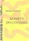 Kobiety do czytania Dariusz Nowacki