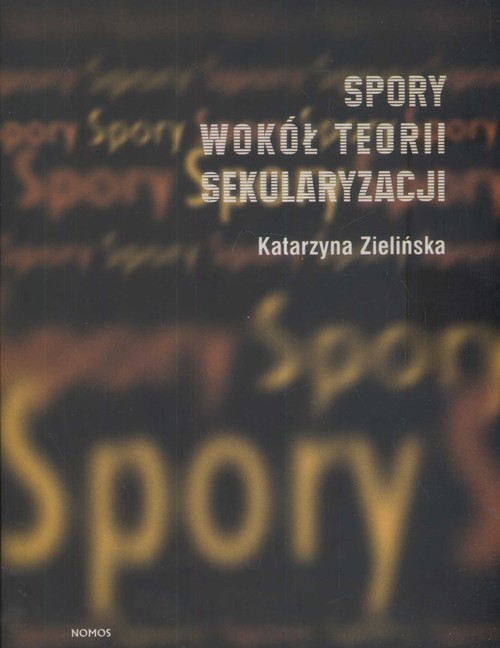 Spory wokół teorii sekularyzacji