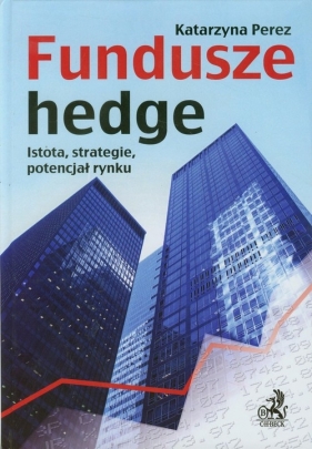 Fundusze hedge - Katarzyna Perez