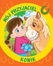 Mój przyjaciel konik