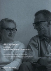 Zaczyn O Zofii i Oskarze Hansenach - Filip Springer