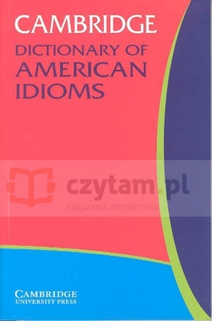 Cambridge Dictionary of American Idioms