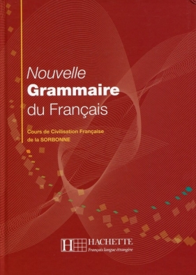 Nouvelle Grammaire du Francais - Delatour Yvonne, Léon-Dufour Dominique, Jennepin Maylis