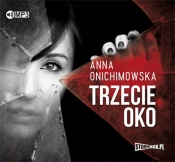 Trzecie oko - Onichimowska Anna