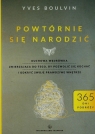 Powtórnie się narodzić 365 dni podróży Yves Boulvin