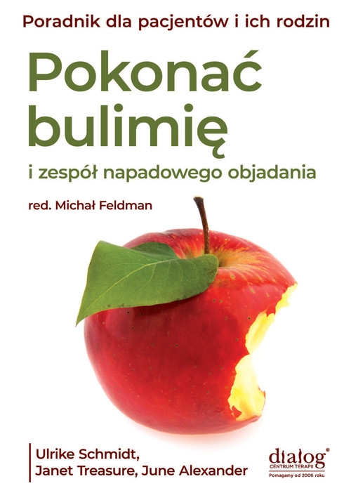 Pokonać bulimię i zespół napadowego objadania się