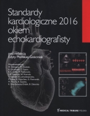 Standardy kardiologiczne 2016 okiem echokardiografisty