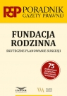 Fundacja rodzinna Skuteczne planowanie sukcesji