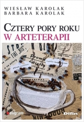 Cztery pory roku w arteterapii - Wiesław Karolak, Barbara Karolak