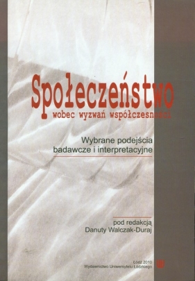 Społeczeństwo wobec wyzwań współczesności