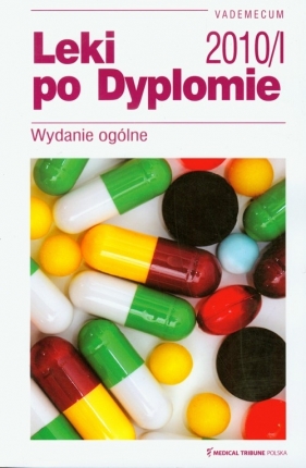 Leki po Dyplomie Vademecum 2010