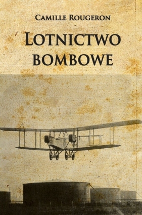 Lotnictwo bombowe - Camille Rougeron