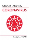 Understanding Coronavirus (Understanding Life) Raúl Rabadán