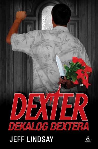 Dexter. Dekalog Dextera