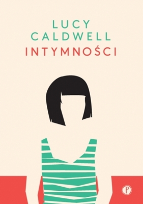 Intymności - Lucy Caldwell