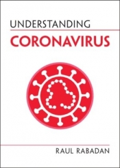 Understanding Coronavirus (Understanding Life) - Raul  Rabadan