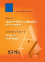 Słownik czasowników w zdaniach polsko-angielskich - Kaczmarski Stanisław 