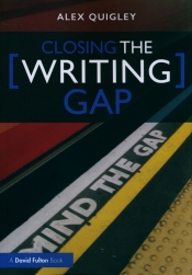 Closing the Writing Gap - Quigley Alex