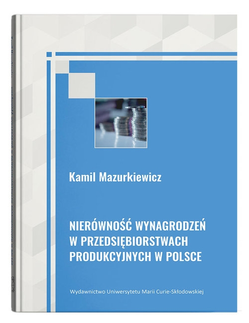 Nierówność wynagrodzeń w przedsiębiorstwach produkcyjnych w Polsce