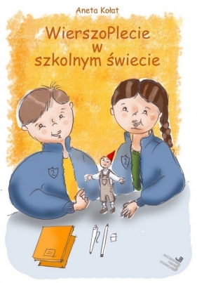 WierszoPlecie w szkolnym świecie - Kołat Aneta