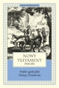Nowy Testament inaczej. Wybór apokryfów Nowego Testamentu - Marek Starowieyski .