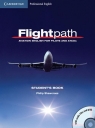 Flightpath: Aviation English for Pilots and ATCOs Student's Book + 3CD + DVD