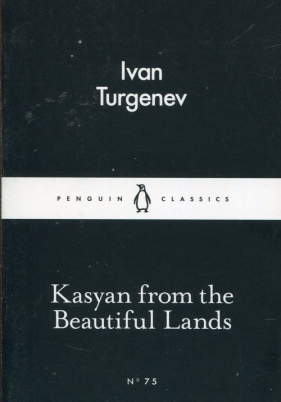 Kasyan from the Beautiful Lands - Turgenev Ivan
