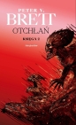 Otchłań. Księga 2. Cykl demoniczny - Peter V. Brett