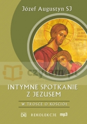 Rekolekcje-Intymne spotkanie z Jezusem - audiobook