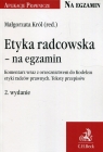 Etyka radcowska na egzamin Komentarz wraz z orzecznictwem do Kodeksu etyki