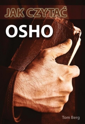 Jak czytać Osho - Berg Tom