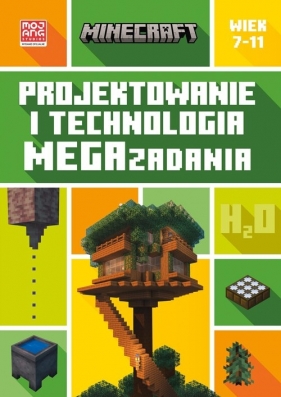 Minecraft. Projektowanie i technologia. Megazadania. 7-11 lat - Tom Bolton