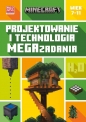 Minecraft. Projektowanie i technologia. Megazadania. 7-11 lat - Tom Bolton