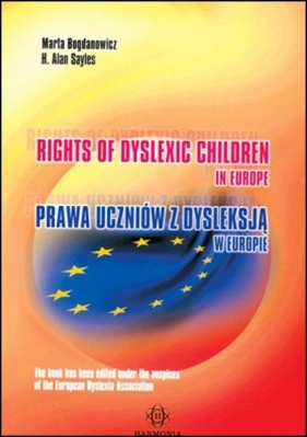 Prawa uczniów z dysleksją w Europie - Marta Bogdanowicz, H. Alan Sayles
