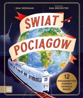 Świat pociągów - Sam Sedgman