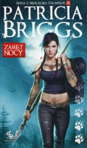 Zamęt nocy. Mercedes Thompson. Tom 8 - Patricia Briggs