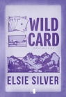 Rose Hill T.4 Wild Card Elsie Silver