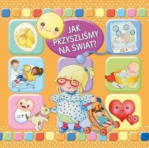 Jak przyszliśmy na świat?