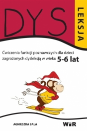 Dysleksja 5-6 lat - Bala Agnieszka