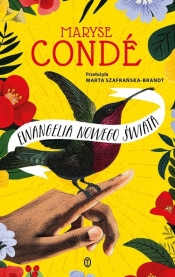 Ewangelia Nowego Świata - Maryse Condé