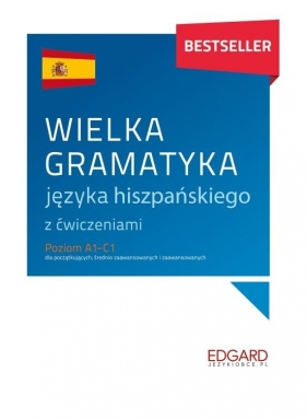 Wielka gramatyka języka hiszpańskiego z ćwiczeniami - Ostrowska Joanna